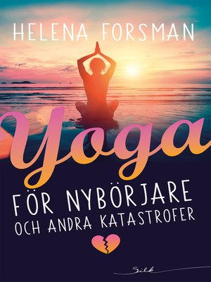 cover image of Yoga för nybörjare och andra katastrofer